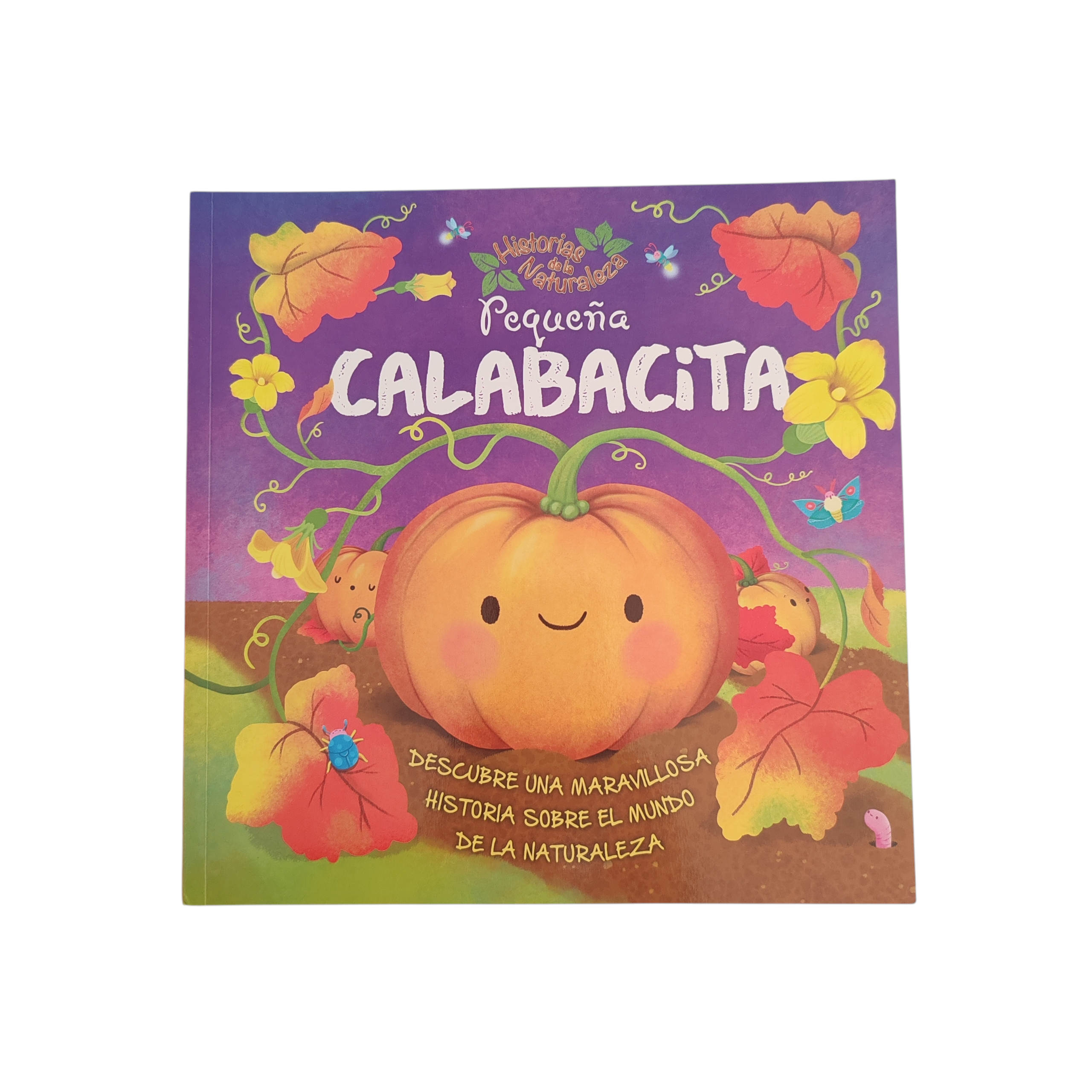 Historias de la Naturaleza - Pequeña Calabacita